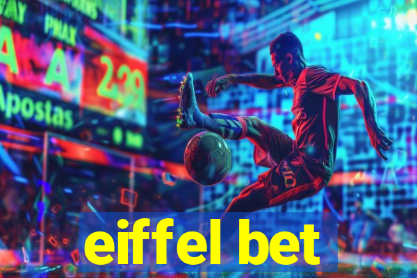 eiffel bet